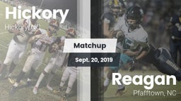 Matchup: Hickory  vs. Reagan  2019