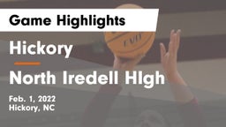 Hickory  vs North Iredell HIgh Game Highlights - Feb. 1, 2022
