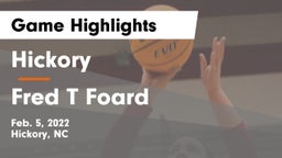 Hickory  vs Fred T Foard Game Highlights - Feb. 5, 2022