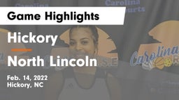 Hickory  vs North Lincoln  Game Highlights - Feb. 14, 2022