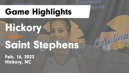 Hickory  vs Saint Stephens  Game Highlights - Feb. 16, 2022