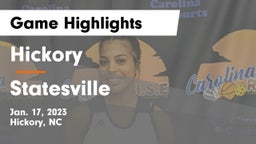 Hickory  vs Statesville  Game Highlights - Jan. 17, 2023