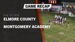 Recap: Elmore County  vs. Montgomery Academy  2016