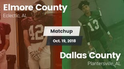 Matchup: Elmore County High vs. Dallas County  2018