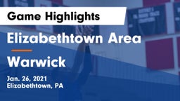 Elizabethtown Area  vs Warwick  Game Highlights - Jan. 26, 2021
