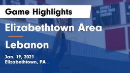 Elizabethtown Area  vs Lebanon  Game Highlights - Jan. 19, 2021