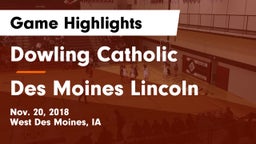 Dowling Catholic  vs Des Moines Lincoln Game Highlights - Nov. 20, 2018