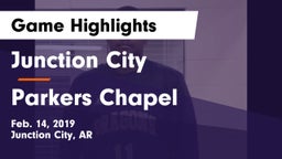 Junction City  vs Parkers Chapel Game Highlights - Feb. 14, 2019