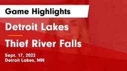 Detroit Lakes  vs Thief River Falls  Game Highlights - Sept. 17, 2022
