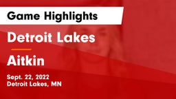Detroit Lakes  vs Aitkin  Game Highlights - Sept. 22, 2022