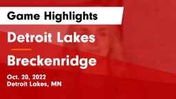 Detroit Lakes  vs Breckenridge  Game Highlights - Oct. 20, 2022