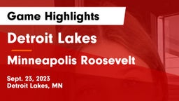 Detroit Lakes  vs Minneapolis Roosevelt  Game Highlights - Sept. 23, 2023