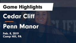 Cedar Cliff  vs Penn Manor  Game Highlights - Feb. 8, 2019