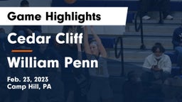 Cedar Cliff  vs William Penn  Game Highlights - Feb. 23, 2023