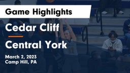 Cedar Cliff  vs Central York  Game Highlights - March 2, 2023