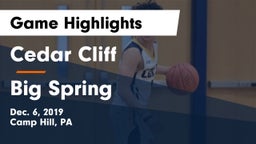 Cedar Cliff  vs Big Spring  Game Highlights - Dec. 6, 2019