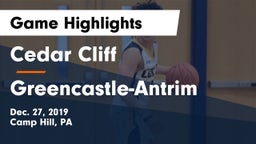Cedar Cliff  vs Greencastle-Antrim  Game Highlights - Dec. 27, 2019