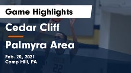 Cedar Cliff  vs Palmyra Area  Game Highlights - Feb. 20, 2021