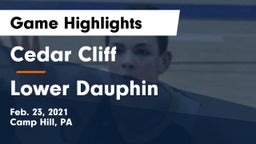 Cedar Cliff  vs Lower Dauphin  Game Highlights - Feb. 23, 2021