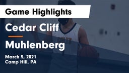 Cedar Cliff  vs Muhlenberg  Game Highlights - March 5, 2021
