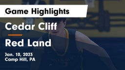Cedar Cliff  vs Red Land  Game Highlights - Jan. 10, 2023