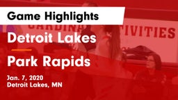 Detroit Lakes  vs Park Rapids  Game Highlights - Jan. 7, 2020