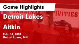 Detroit Lakes  vs Aitkin  Game Highlights - Feb. 18, 2020