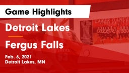 Detroit Lakes  vs Fergus Falls  Game Highlights - Feb. 6, 2021