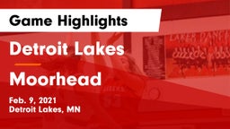 Detroit Lakes  vs Moorhead  Game Highlights - Feb. 9, 2021