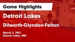 Detroit Lakes  vs Dilworth-Glyndon-Felton  Game Highlights - March 2, 2021