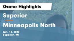 Superior  vs Minneapolis North  Game Highlights - Jan. 14, 2020