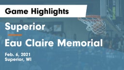 Superior  vs Eau Claire Memorial  Game Highlights - Feb. 6, 2021