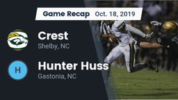 Recap: Crest  vs. Hunter Huss  2019