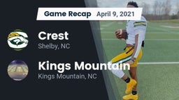 Recap: Crest  vs. Kings Mountain  2021