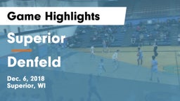 Superior  vs Denfeld  Game Highlights - Dec. 6, 2018