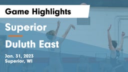 Superior  vs Duluth East  Game Highlights - Jan. 31, 2023