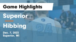 Superior  vs Hibbing  Game Highlights - Dec. 7, 2023