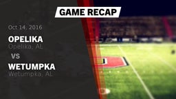 Recap: Opelika  vs. Wetumpka  2016