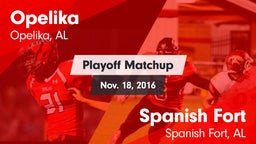 Matchup: Opelika  vs. Spanish Fort  2016