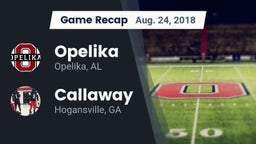 Recap: Opelika  vs. Callaway  2018