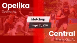Matchup: Opelika  vs. Central  2018