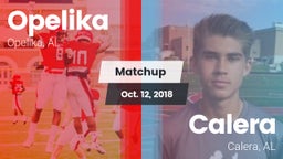 Matchup: Opelika  vs. Calera  2018