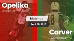 Matchup: Opelika  vs. Carver  2020