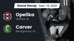 Recap: Opelika  vs. Carver  2020