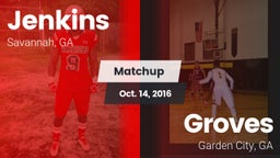 Matchup: Jenkins  vs. Groves  2016