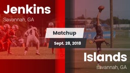 Matchup: Jenkins  vs. Islands  2018