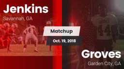 Matchup: Jenkins  vs. Groves  2018