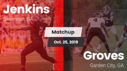 Matchup: Jenkins  vs. Groves  2019