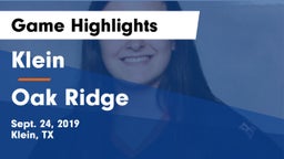 Klein  vs Oak Ridge  Game Highlights - Sept. 24, 2019