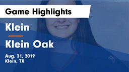 Klein  vs Klein Oak Game Highlights - Aug. 31, 2019